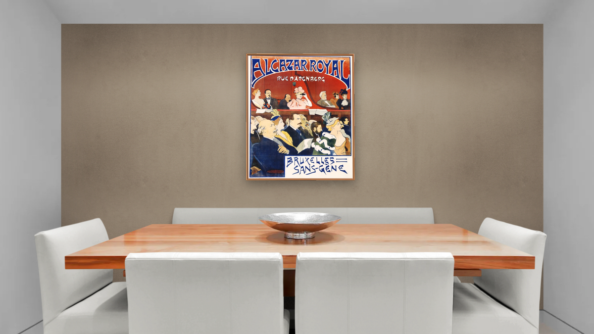 Alcazar Royal/Bruxelles Sans-Gene Poster by Adolphe Crespin and Edouard Duyck by Adolphe Crespin and Edouard Duyck, shown at 32 × 40 in (81.3 × 101.6 cm) on canvas in Arber Raw Oak, dining